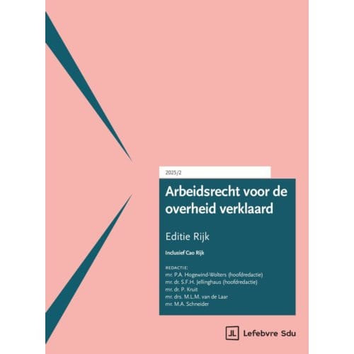 Arbeidsrecht Voor De Overheid Verklaard, Editie Rijk 2025/2 - S.H.A.M. Dassen