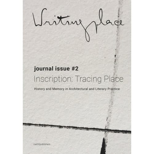 Writingplace Journal For Architecture And Literature 2 - Writingplace Journal
