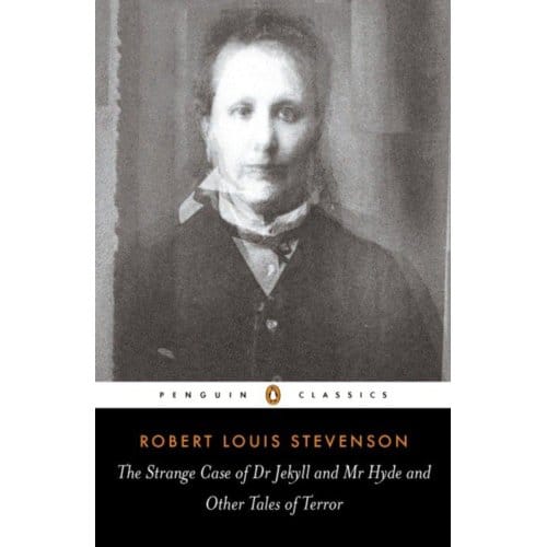 L'Étrange Cas du Dr Jekyll et de M. Hyde et Autres Contes d'Horreur par Robert Louis Stevenson... 9780141439730