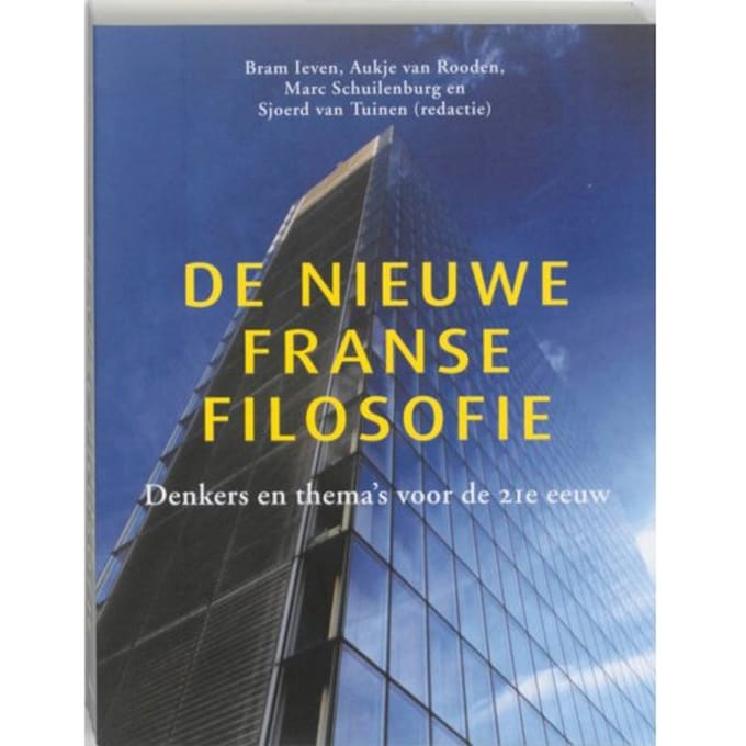 De Nieuwe Franse Filosofie - Robin van den Akker