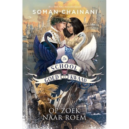 Op Zoek Naar Roem - De School Van Goed En Kwaad - Soman Chainani