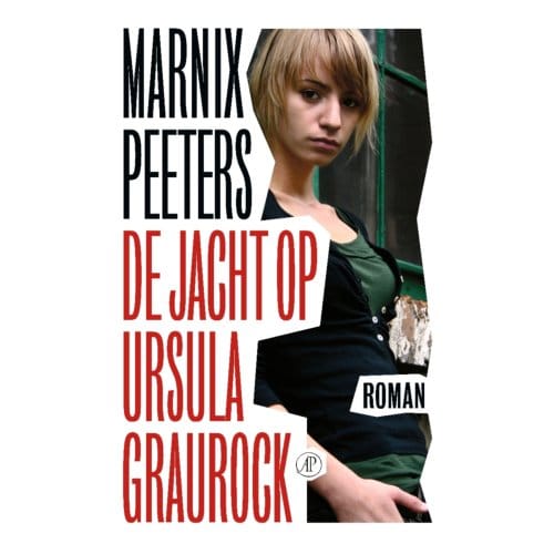 De Jacht Op Ursula Graurock - Marnix Peeters