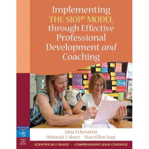 Implementing The Siop Model Through Effective Professional Development And Coaching - Jana Echevarria