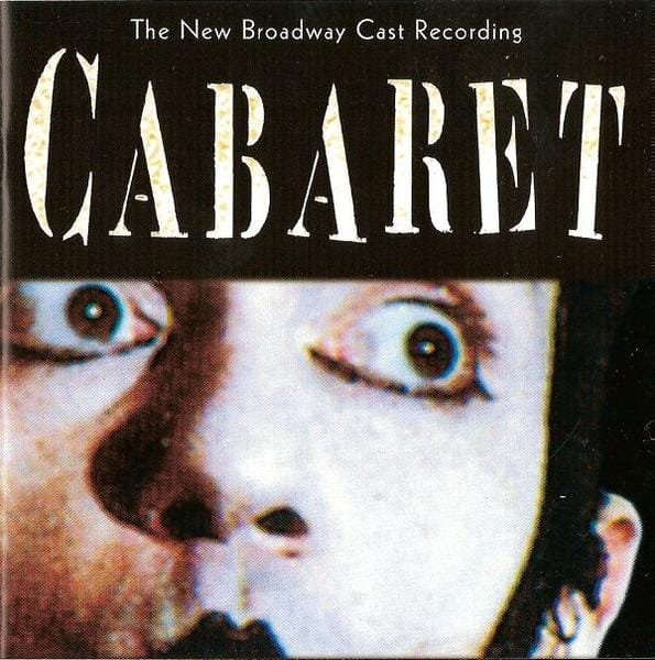 CD JOHN HAROLD KANDER PATRICK VACCARI Cabaret La Nouvelle Distribution de Broadway Reco 63173 RCA 1998 US Classique Occasion white