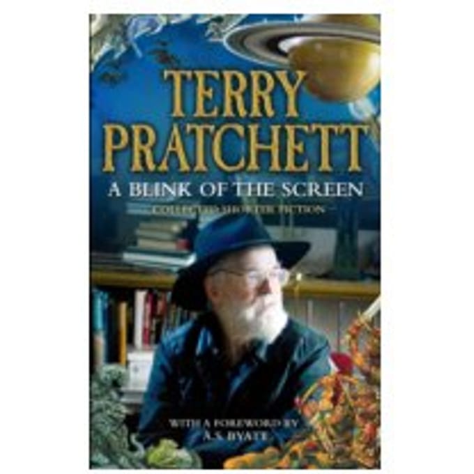 A Blink of the Screen : Collected Short Fiction - Terry Pratchett