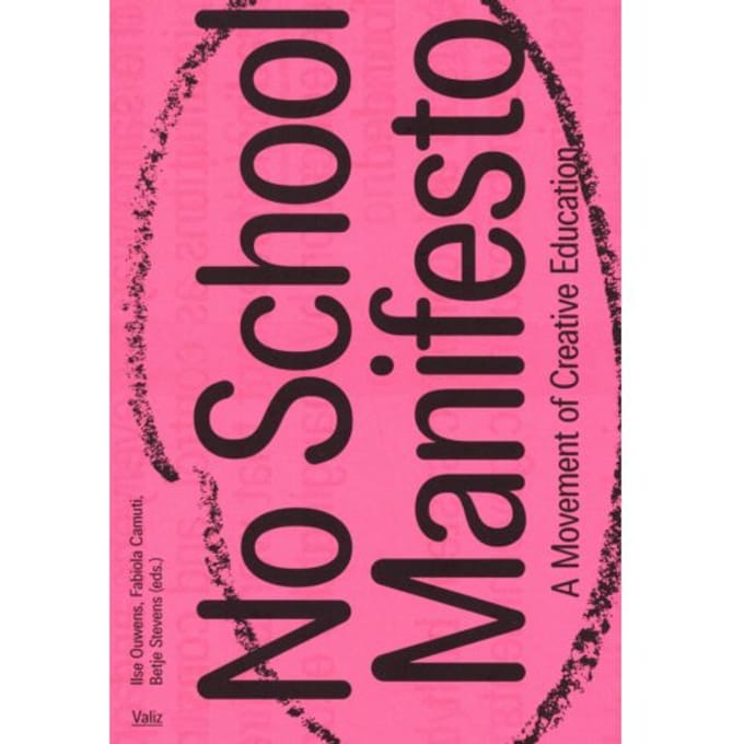 No School Manifesto - Ilse Ouwens
