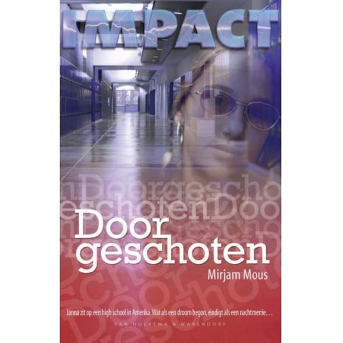 Doorgeschoten - Mirjam Mous