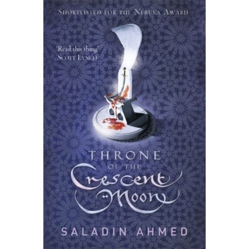 Throne Of The Crescent Moon - Saladin Ahmed