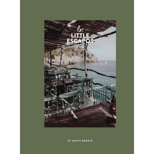 Los Little Escapos - Little Escapes - Maartje Diepstraten