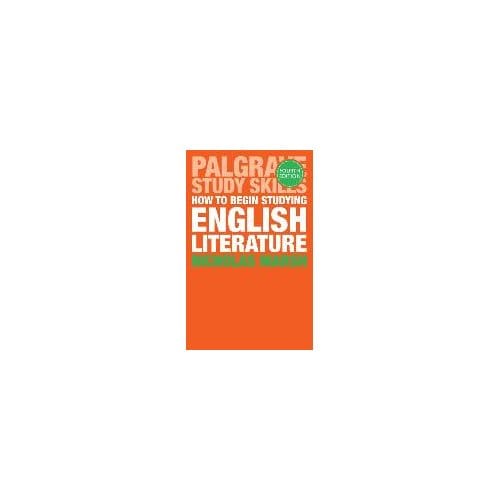 How To Begin Studying English Literature - Nicholas Marsh