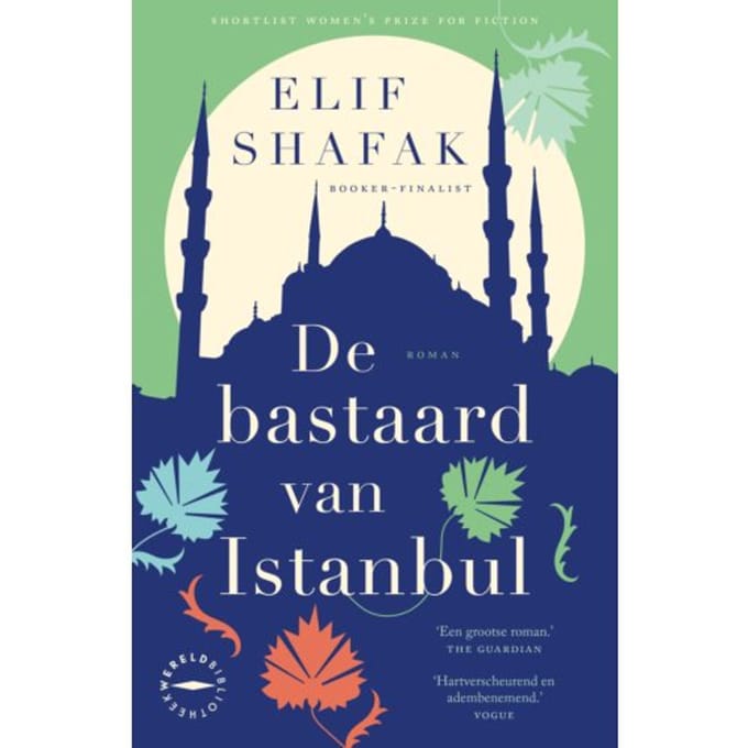De Bastaard Van Istanbul - Elif Shafak