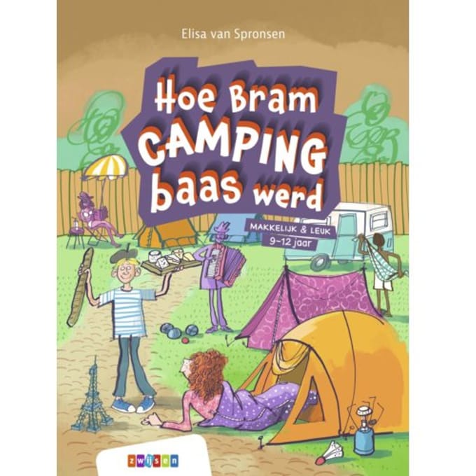 Hoe Bram Campingbaas Werd - Makkelijk & Leuk - Elisa van Spronsen