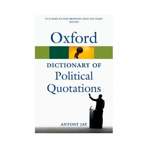 Oxford Dictionary Of Political Quotations