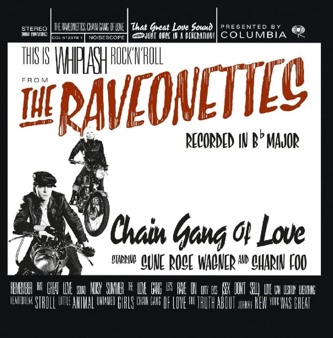 Raveonettes - Chain Gang Of Love
