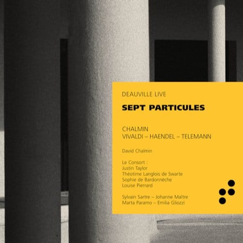 Sept Particules - Deauville Live - Theotime Langlois De Swarte - So