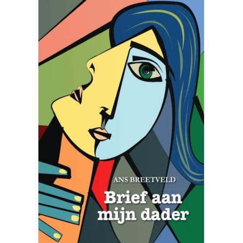 Brief Aan Mijn Dader - Ans Breetveld