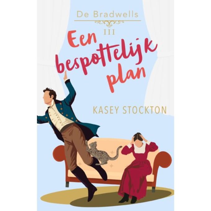 Een Bespottelijk Plan - De Bradwells - Kasey Stockton
