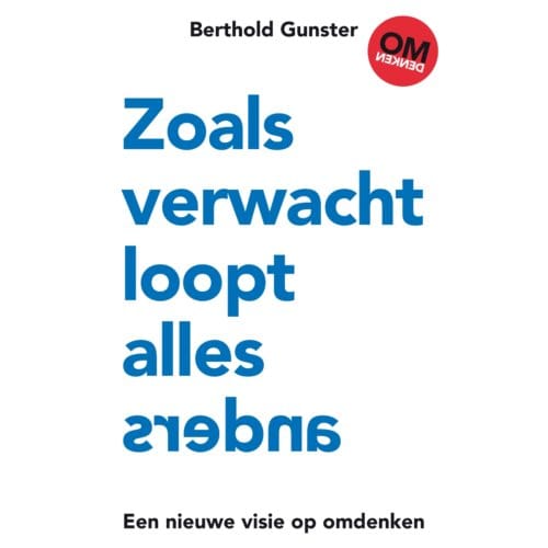Zoals Verwacht Loopt Alles Anders - Berthold Gunster