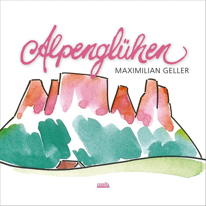Maximilian Geller - Alpenglühen (CD)