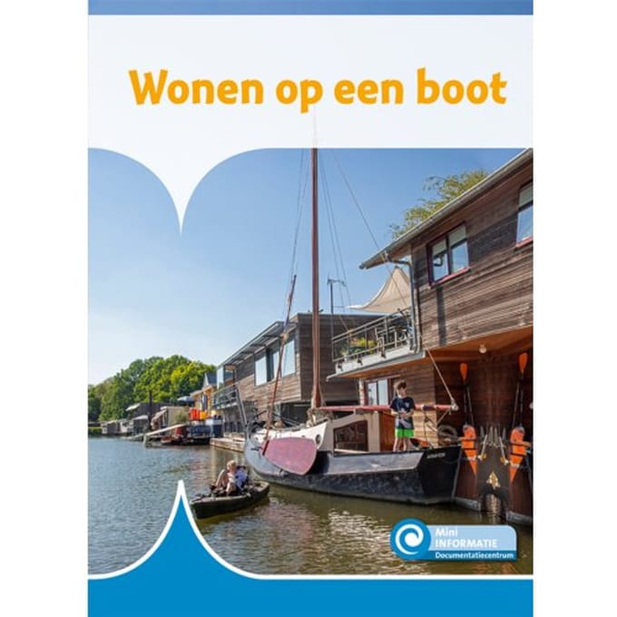 Wonen Op Een Boot - Mini Informatie - Annemarie van den Brink