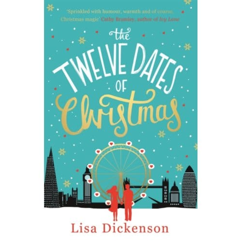 The Twelve Dates Of Christmas - Christmas Fiction - Lisa Dickenson