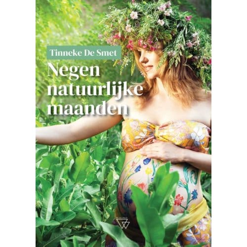Negen Natuurlijke Maanden - Tinneke De Smet