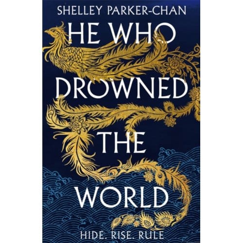 He Who Drowned The World - The Radiant Emperor - Shelley Parker-Chan