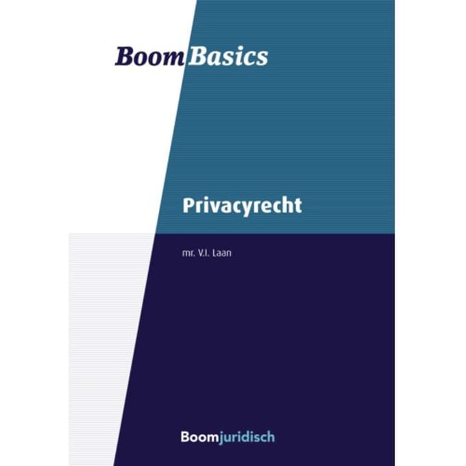 Boom Basics Privacyrecht - Boom Basics - Vonne Laan