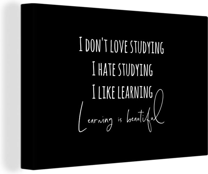 Canvas Schilderij Quote - Studeren - Liefde - 90x60 cm - Wanddecoratie
