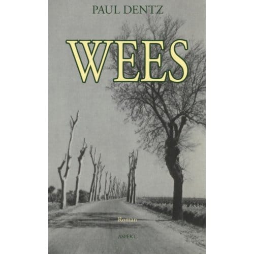 Wees - P. Dentz
