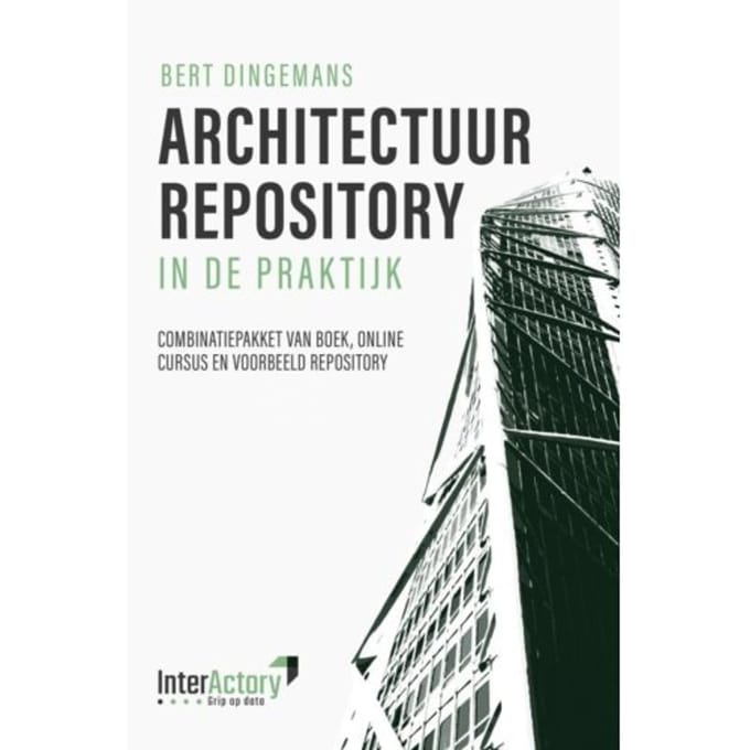 Architectuur Repository In De Praktijk - Bert Dingemans