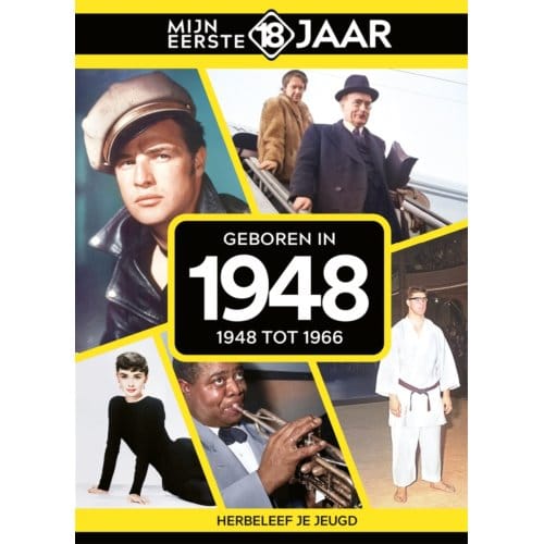 Geboren In 1948 - Mijn Eerste 18 Jaar - Mijn eerste 18 jaar