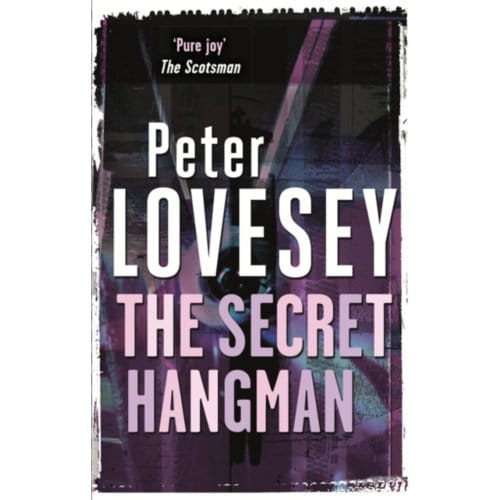 The Secret Hangman - Peter Diamond Mystery - Peter Lovesey