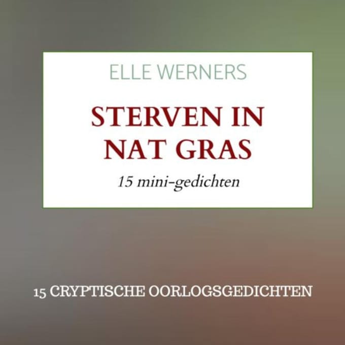 Sterven In Nat Gras - ELLE WERNERS