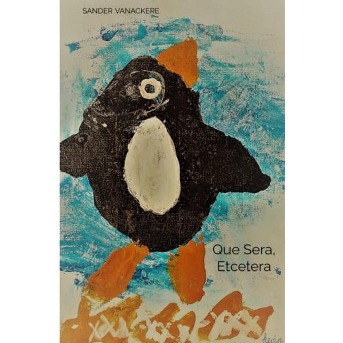 Que Sera, Etcetera - Sander Vanackere