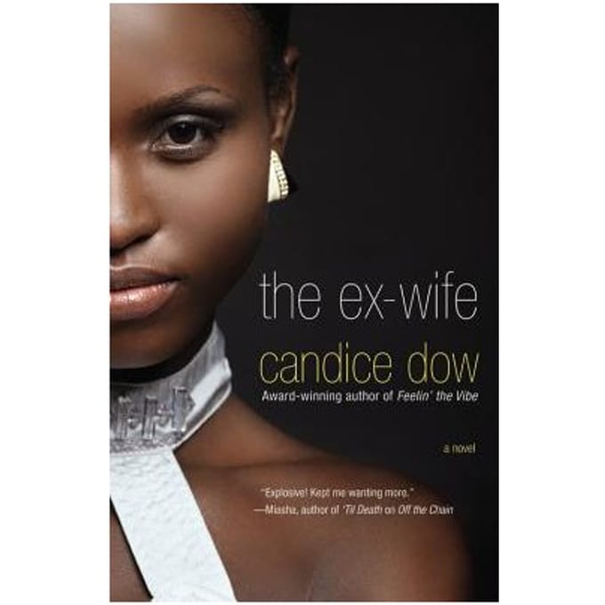 The Ex-Wife - Dow, Candice