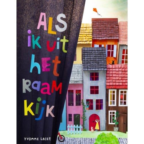 Als Ik Uit Het Raam Kijk - Yorick Goldewijk