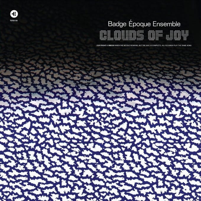 Badge Epoque Ensemble - Clouds Of Joy (LP)
