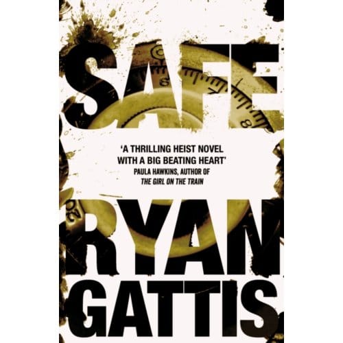Safe - Ryan Gattis