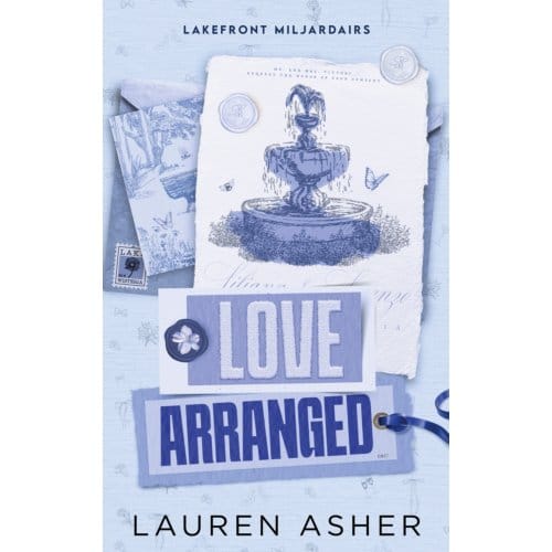 Love Arranged - Lakefront Miljardairs - Lauren Asher