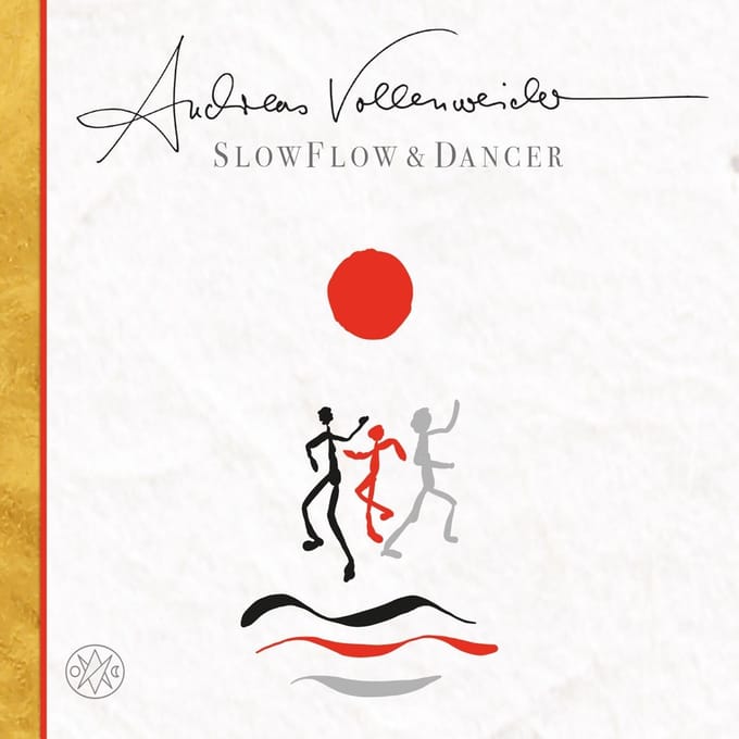 Slow Flow & Dancer - Andreas Vollenweider
