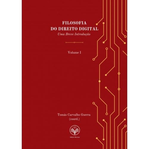 Filosofia Do Direito Digital - Tomás Guerra