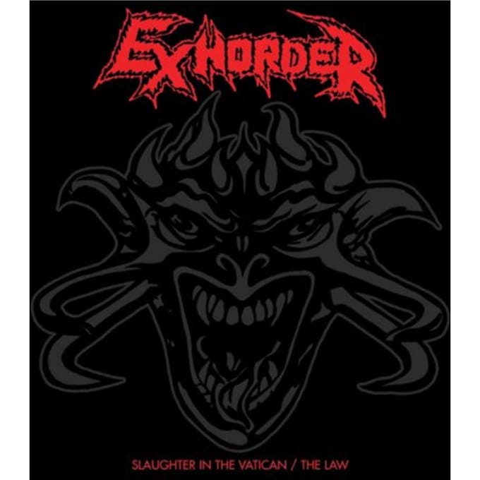 Slaughter In The Vatican / The Law - Exhorder