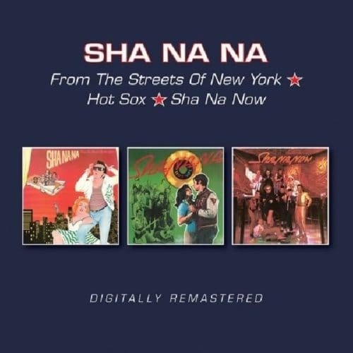 From The Streets Of New York/Hot Sox/Sha Na Now - Sha Na Na