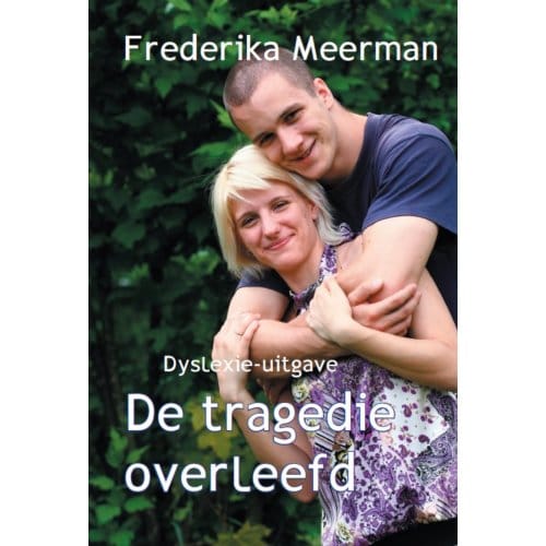 De Tragedie Overleefd - Frederika Meerman