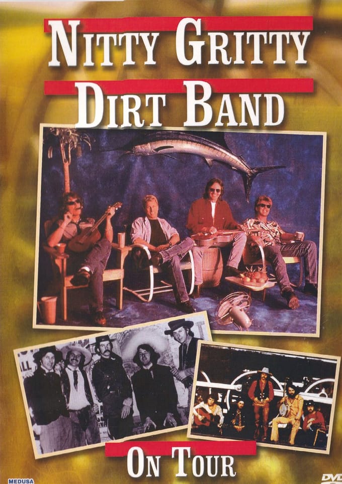Nitty Gritty Dirt Band - On Tour