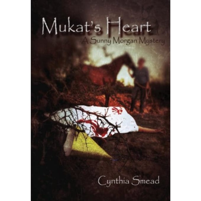 Mukat's Heart - Cynthia Smead