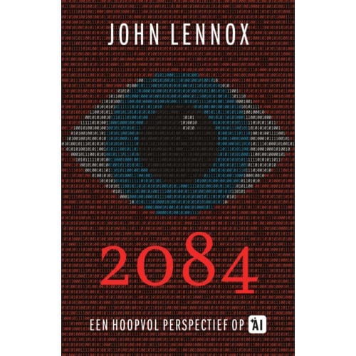 2084 - John C. Lennox