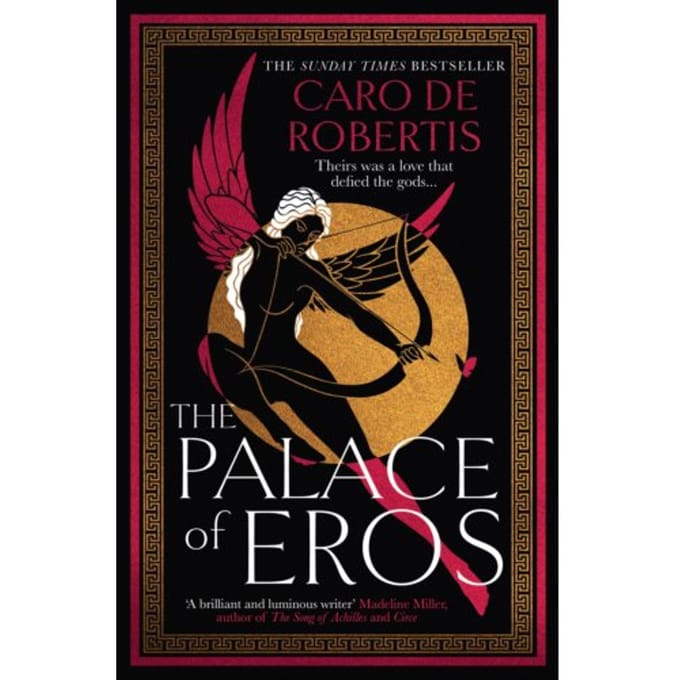 The Palace Of Eros - Caro De Robertis