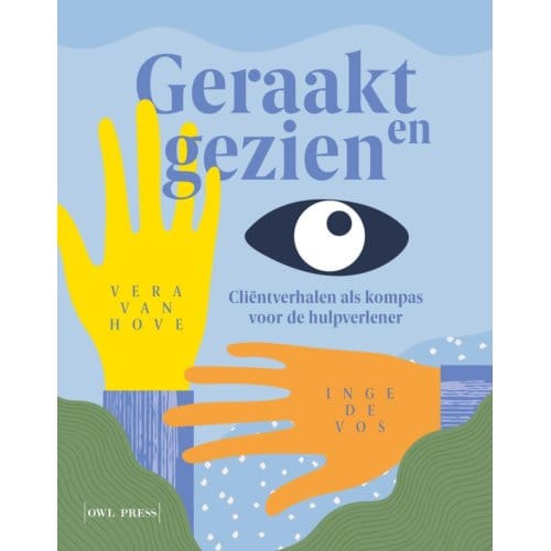 Geraakt En Gezien - Vera van Hove